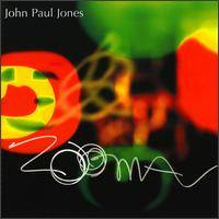 John Paul Jones : Zooma